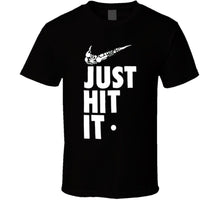 Load image into Gallery viewer, Just Hit It Weed T Shirt